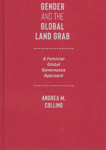 Cover image for Gender and the Global Land Grab