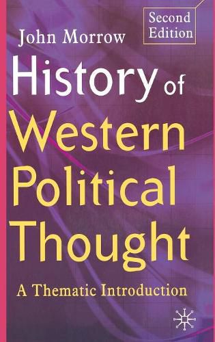 Cover image for History of Western Political Thought: A Thematic Introduction