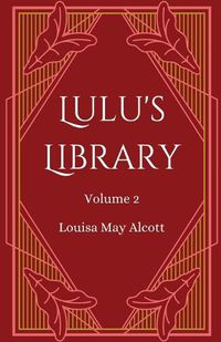 Cover image for Lulu's Library, Volume 2