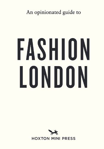 Cover image for An Opinionated Guide to Fashion London