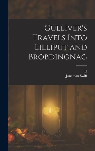 Cover image for Gulliver's Travels Into Lilliput and Brobdingnag