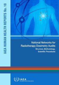 Cover image for National Networks for Radiotherapy Dosimetry Audits