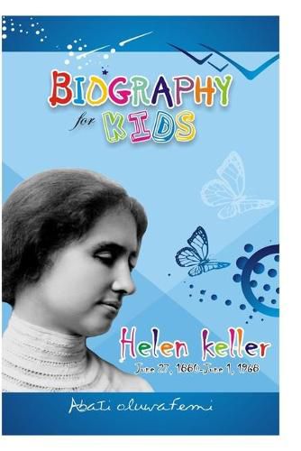 Cover image for Biography for Kids: Helen Keller