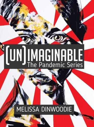 Cover image for (UN)Imaginable: The Pandemic Series
