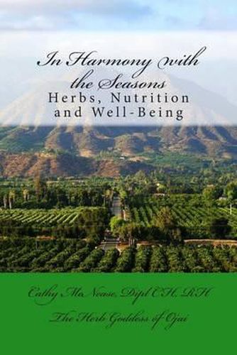 Cover image for In Harmony with the Seasons: Herbs, Nutrition and Well-Being