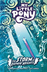 Cover image for My Little Pony: The Storm of Zephyr Heights