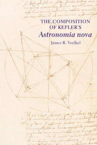 Cover image for The Composition of Kepler's  Astronomia Nova
