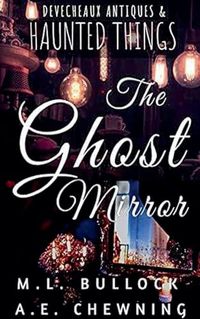 Cover image for The Ghost Mirror