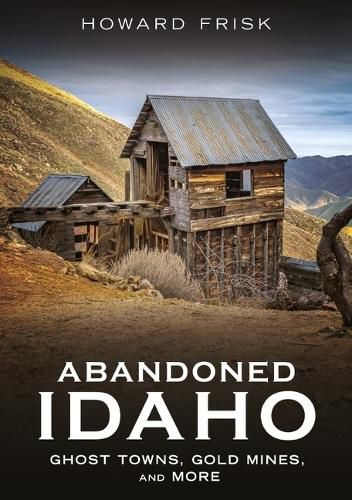 Cover image for Abandoned Idaho