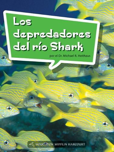 Cover image for Book 191: Los Depredadores del Rio Shark: Leveled Reader, Enrichment Grade 5