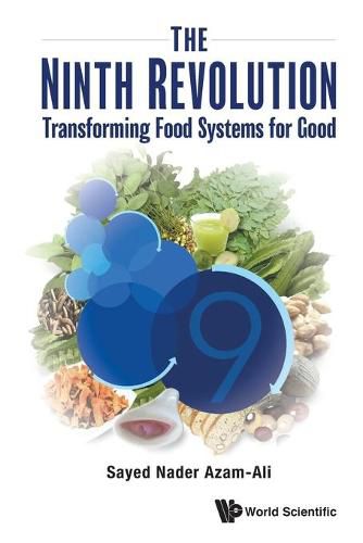 Cover image for Ninth Revolution, The: Transforming Food Systems For Good