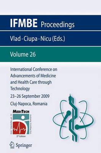 Cover image for International Conference on Advancements of Medicine and Health Care through Technology; 23 - 26 September 2009 Cluj-Napoca, Romania