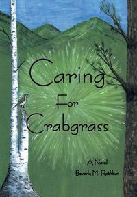 Cover image for Caring for Crabgrass