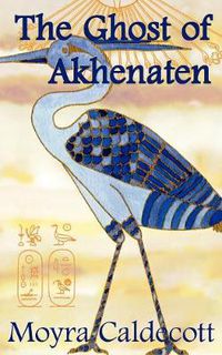 Cover image for The Ghost of Akhenaten