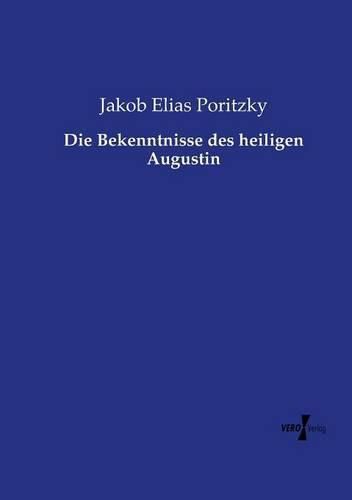 Cover image for Die Bekenntnisse des heiligen Augustin