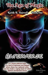 Cover image for Alterverse: The Age of Magic, Book One