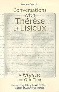 Cover image for Conversations with Therese of Lisieux: A Mystic of Our Time
