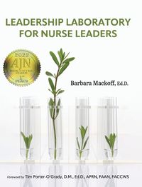 Cover image for Leadership Laboratory for Nurse Leaders