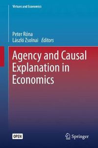 Cover image for Agency and Causal Explanation in Economics