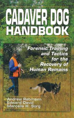 Cover image for Cadaver Dog Handbook: Forensic Training and Tactics for the Recovery of Human Remains