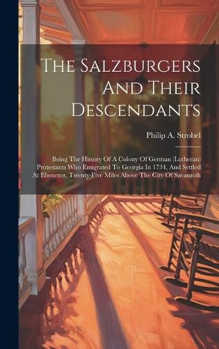 Cover image for The Salzburgers And Their Descendants