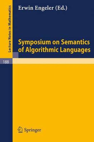 Cover image for Symposium on Semantics of Algorithmic Languages