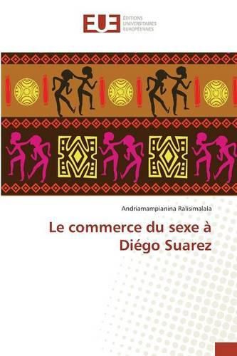 Cover image for Le Commerce Du Sexe A Diego Suarez