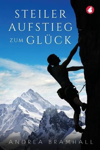 Cover image for Steiler Aufstieg zum Gluck