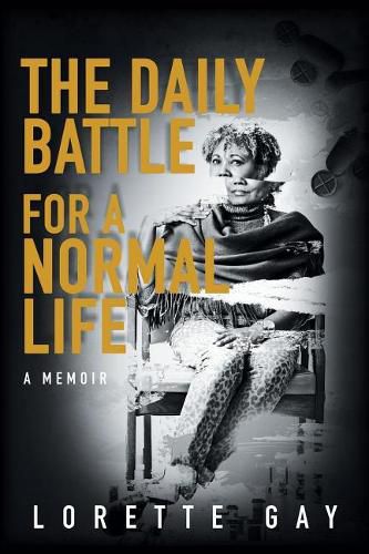 Cover image for The Daily Battle for a Normal Life: A Memoir