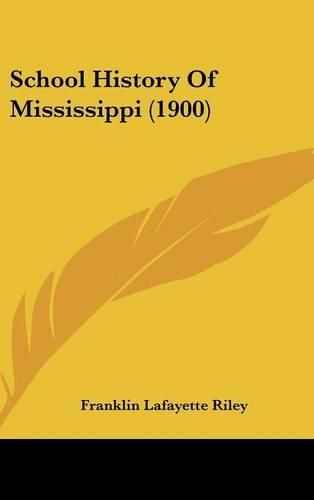 Cover image for School History of Mississippi (1900)