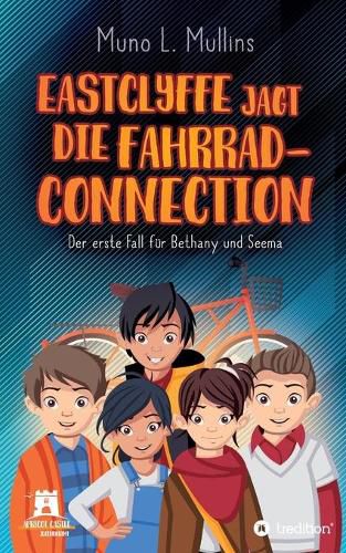 Cover image for Eastclyffe jagt die Fahrrad-Connection: Der erste Fall fur Bethany und Seema