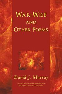 Cover image for War-Wise and Other Poems