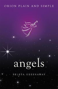 Cover image for Angels, Orion Plain and Simple