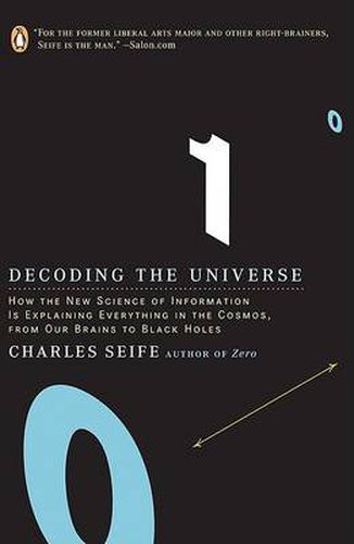 Cover image for Decoding the Universe: How the New Science of Information Is Explaining Everythingin the Cosmos, fromOu r Brains to Black Holes