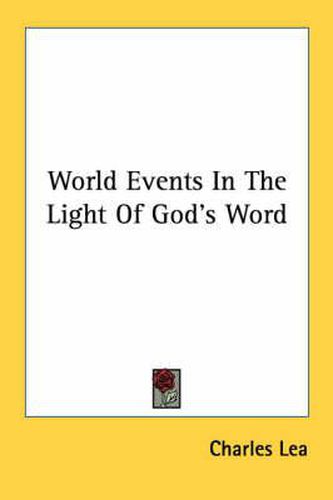 Cover image for World Events in the Light of God's Word
