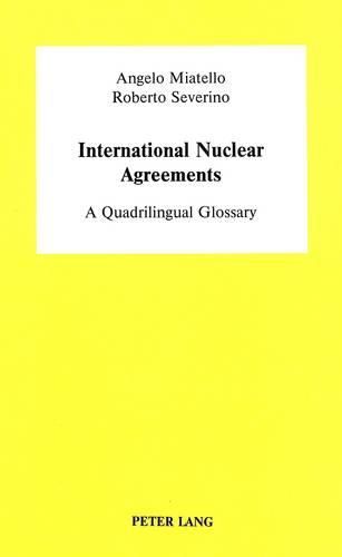 Cover image for International Nuclear Agreements: A Quadrilingual Glossary