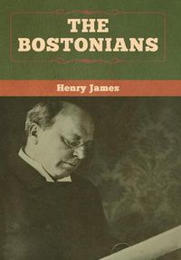 Cover image for The Bostonians (vol. I and vol. II)