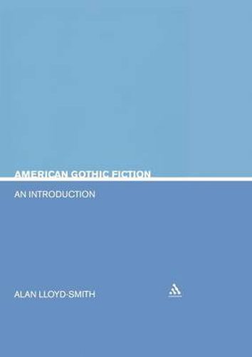 Cover image for American Gothic Fiction: An Introduction