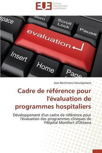 Cover image for Cadre de R f rence Pour l' valuation de Programmes Hospitaliers