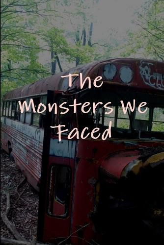 Cover image for The Monsters We Faced