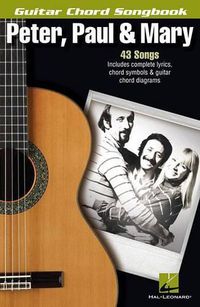 Cover image for Peter, Paul & Mary: Guitar Chord Songbook