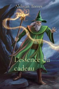 Cover image for L'essence du cadeau