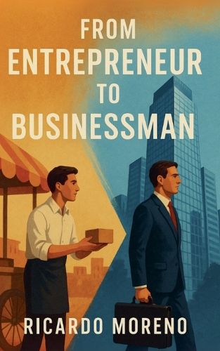 Cover image for From Entrepreneur to Businessman