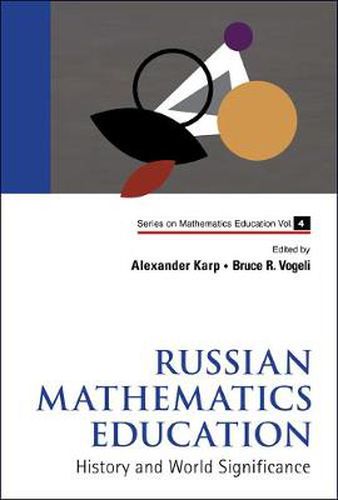 Cover image for Russian Mathematics Education: History And World Significance