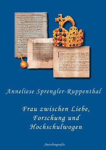 Cover image for Frau zwischen Liebe, Forschung und Hochschulwogen: Band II