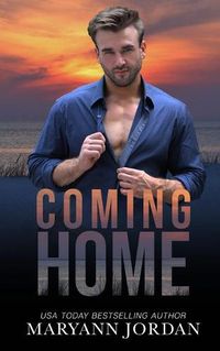 Cover image for Coming Home: Baytown Boys Series