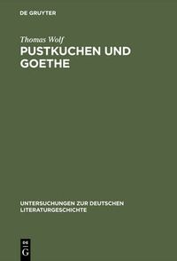 Cover image for Pustkuchen und Goethe