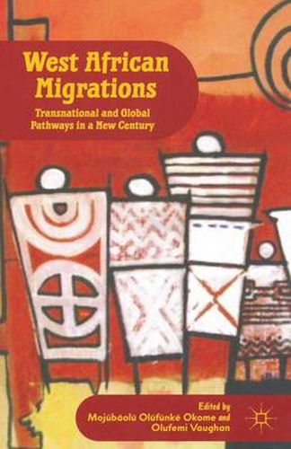 Cover image for West African Migrations: Transnational and Global Pathways in a New Century