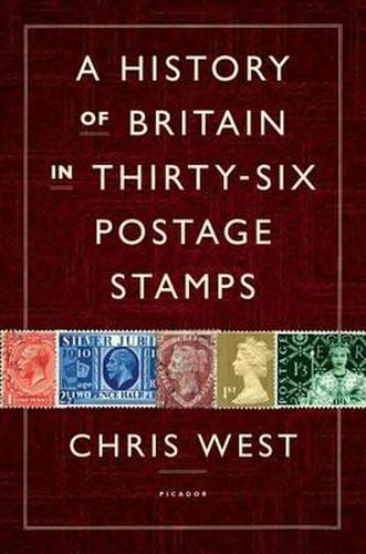 Cover image for A History of Britain in Thirty-Six Postage Stamps