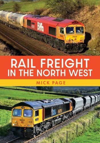 Cover image for Rail Freight in the North West